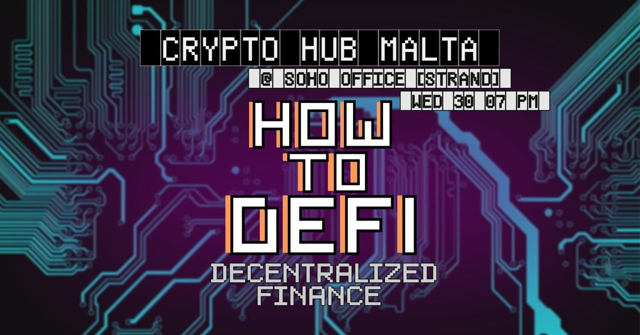 Crypto Hub Malta – How to DeFi