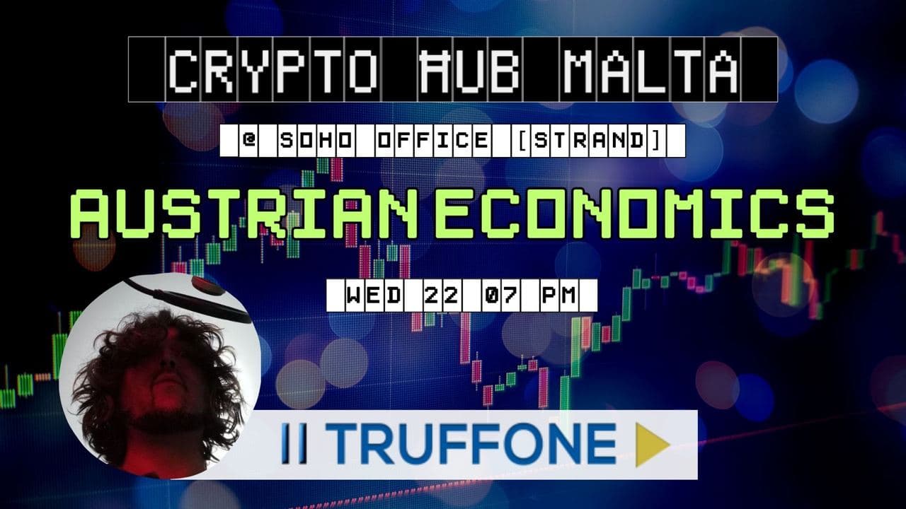 Crypto Ħub Malta – Austrian Economics