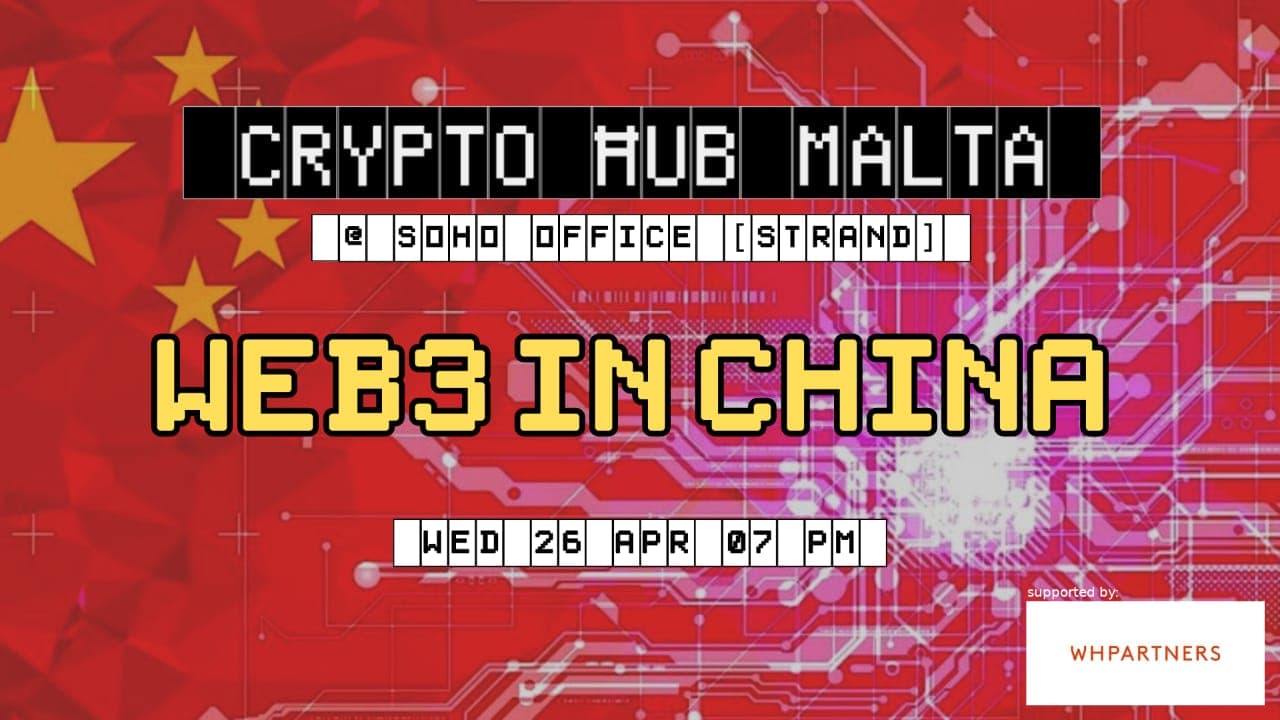 Crypto Ħub Malta - Web3 in China