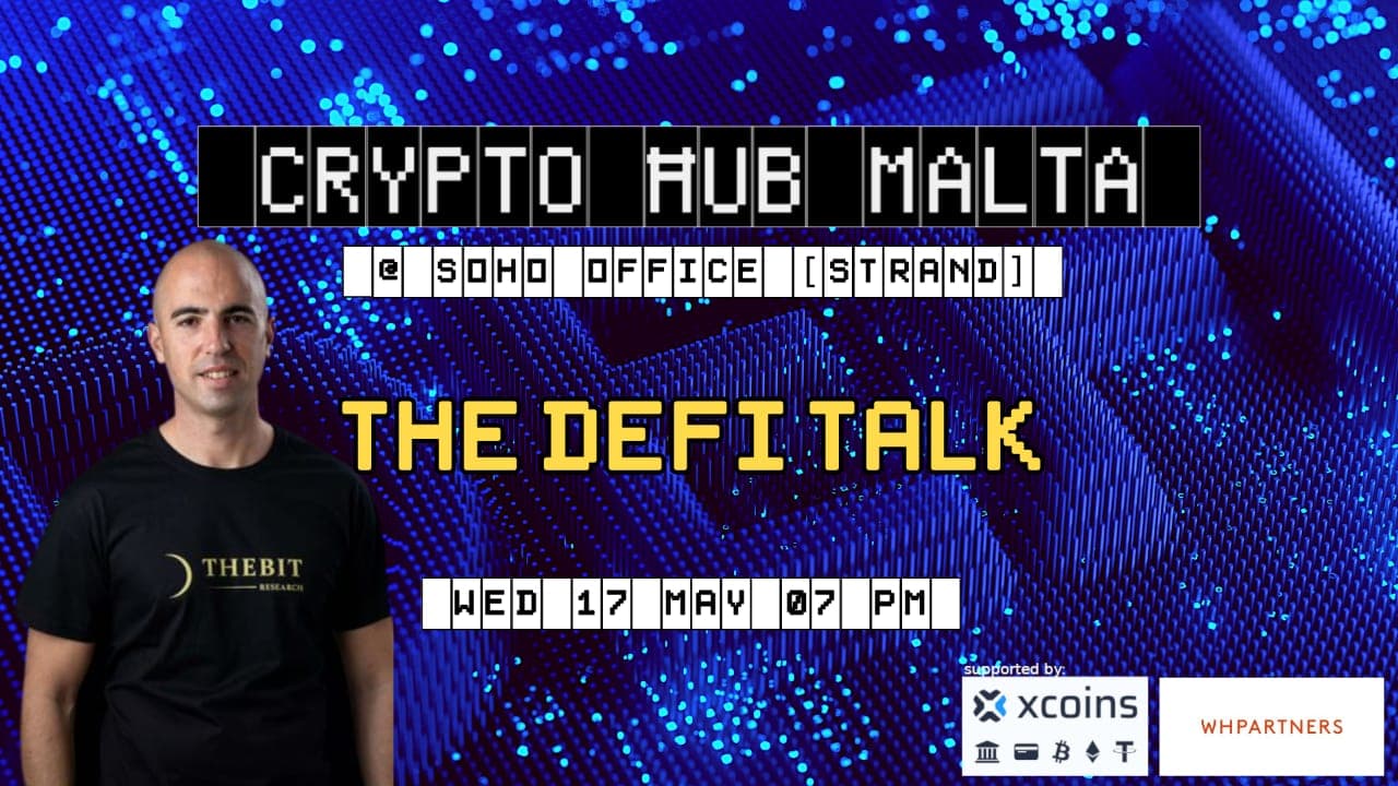Crypto Ħub Malta - The DeFi Talk