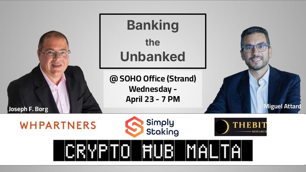 Crypto Ħub Malta – Banking the Unbanked